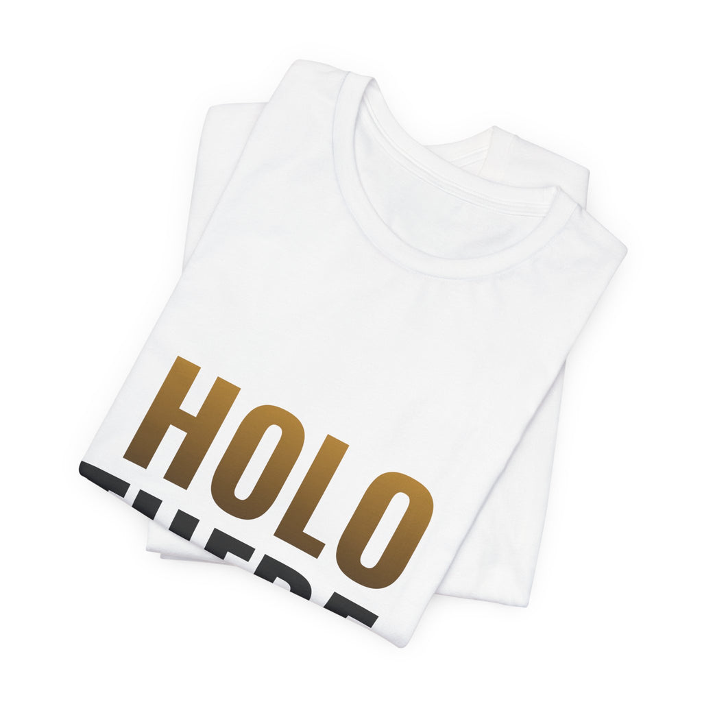 Holo There Tee