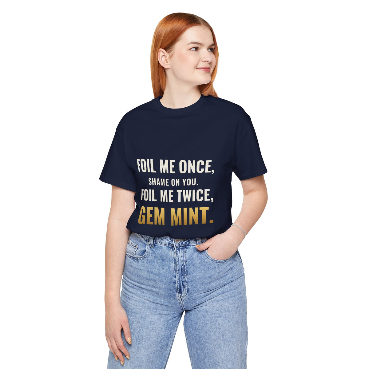 Foil Me Twice, Gem Mint Tee