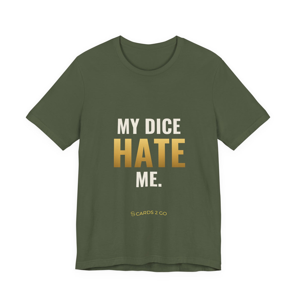 My Dice Hate Me Tee