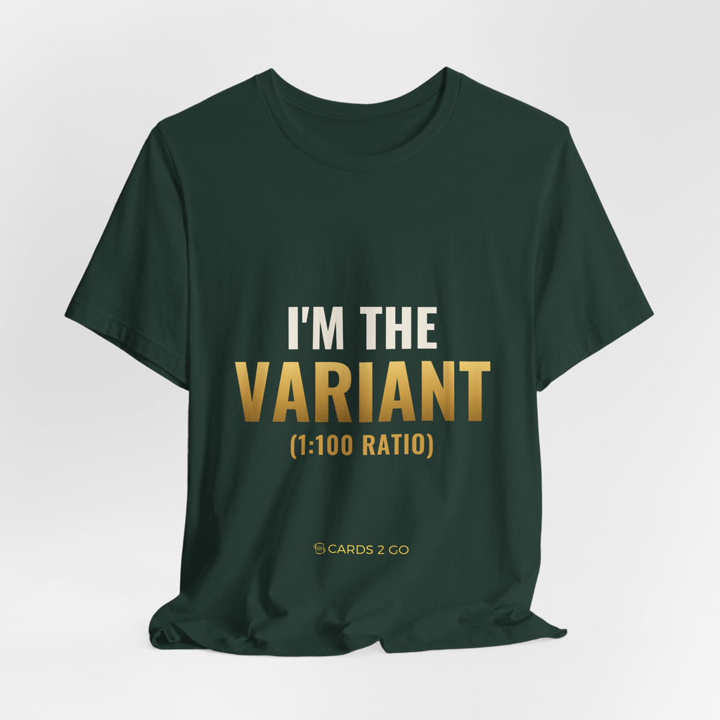 I'm The Variant Tee