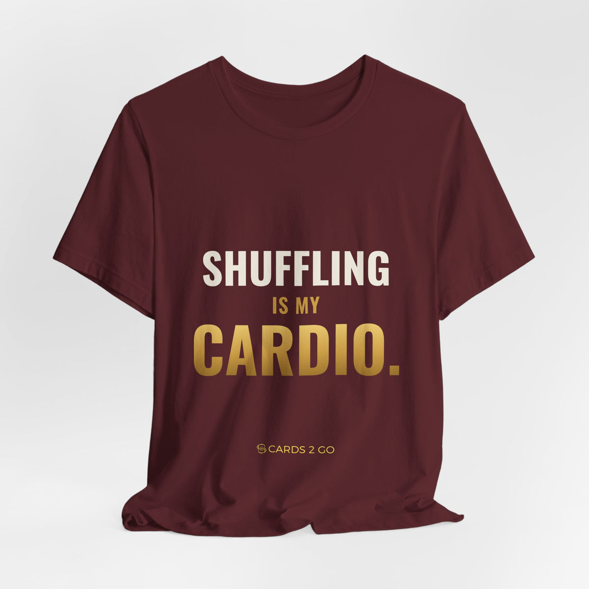 Shuffling Is My Cardio Tee