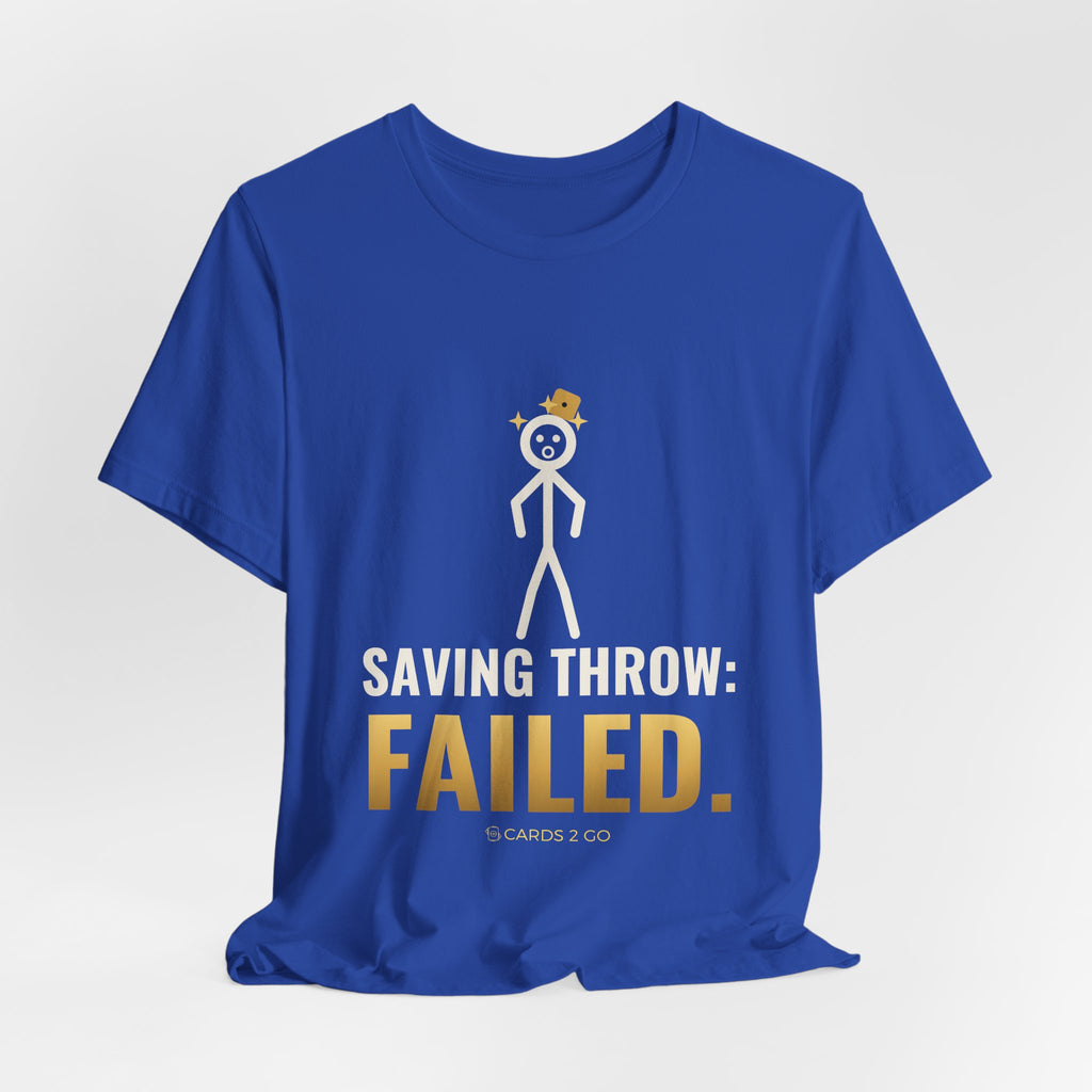 Saving Throw: Failed Illustrated Tee