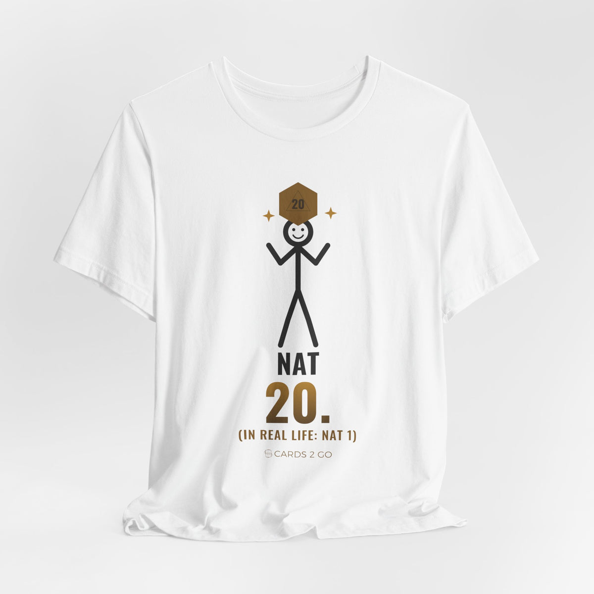Nat 20 (In Real Life: Nat 1) Illustrated Tee