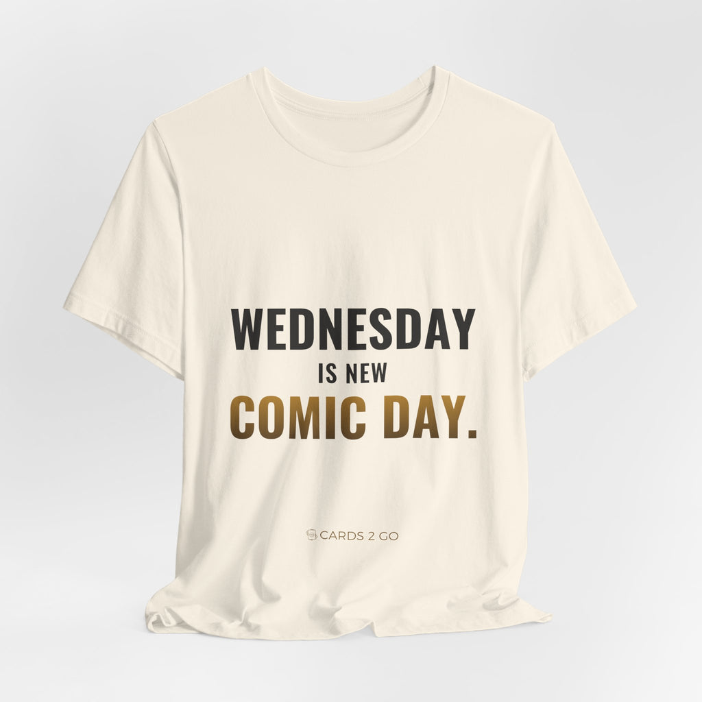 Wednesday Is New Comic Day Tee