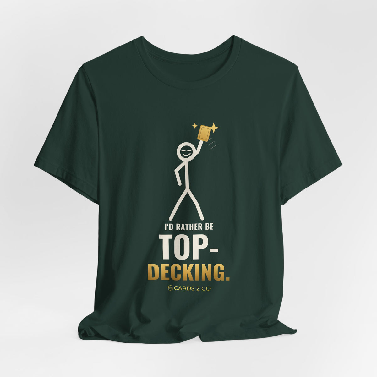 I'd Rather Be Top-Decking Illustrated Tee