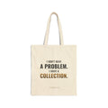 I Don't Have A Problem, I Have A Collection Tote Bag – funny trading card tote bag by Cards2Go
