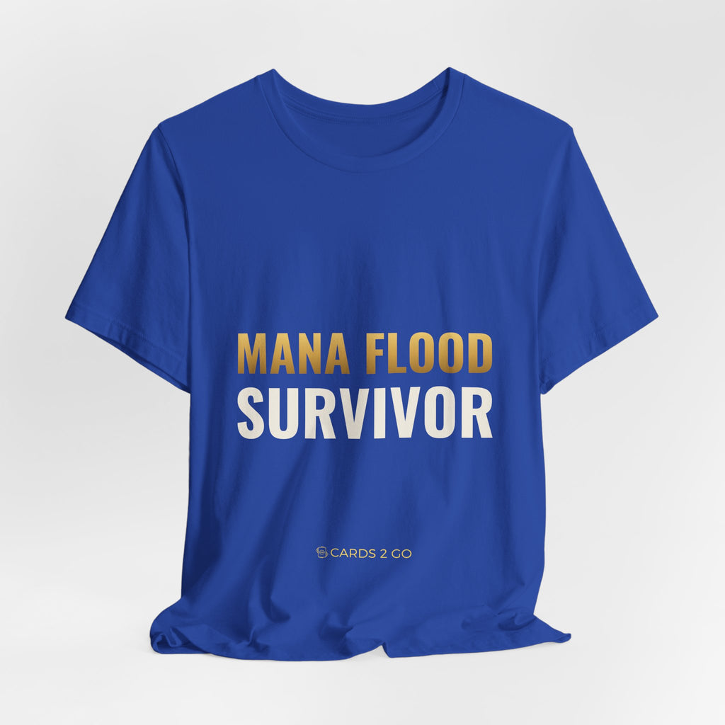 Mana Flood Survivor Tee