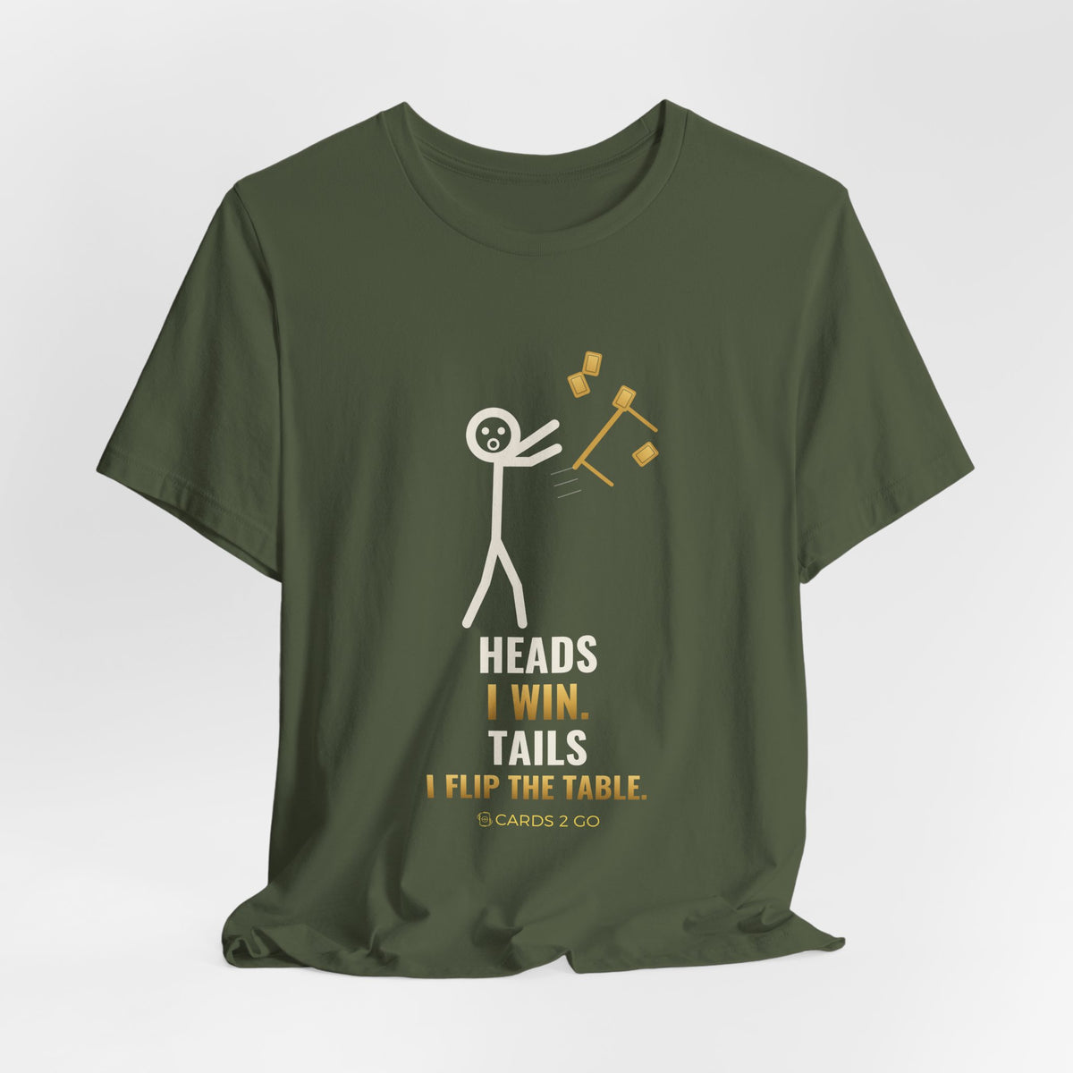 Heads I Win, Tails I Flip The Table Illustrated Tee