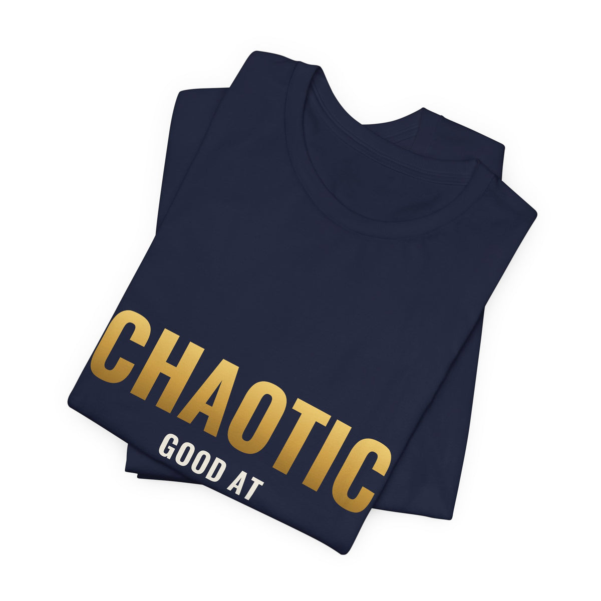 Chaotic Good At Being Broke Tee