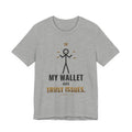 My Wallet Has Trust Issues Illustrated Tee