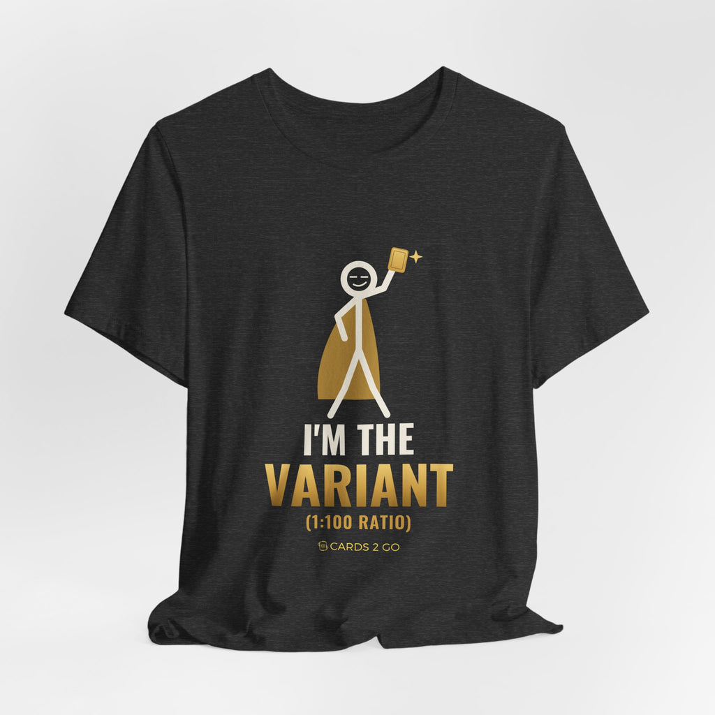 I'm The Variant Illustrated Tee