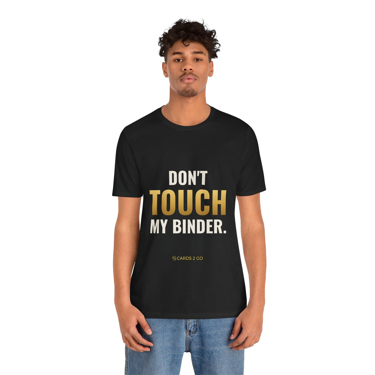 Don't Touch My Binder Tee