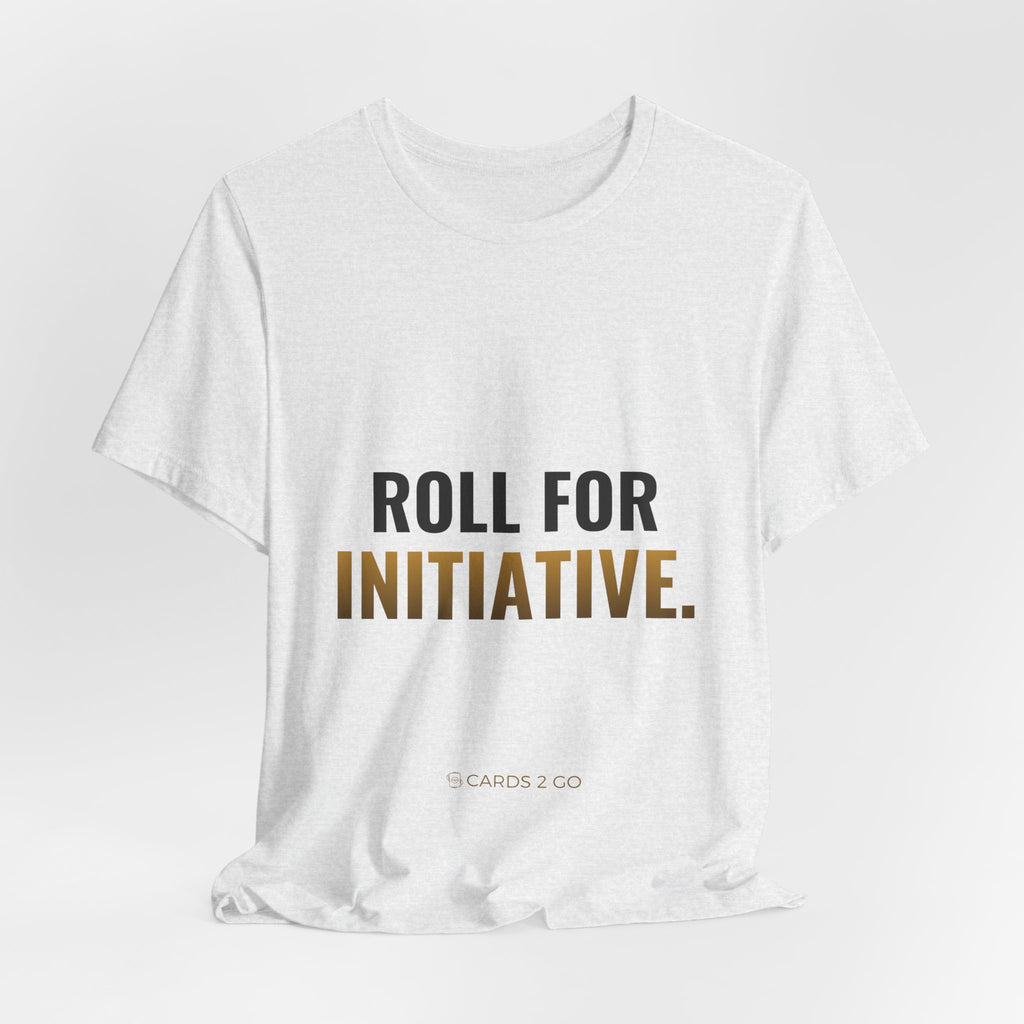 Roll For Initiative Tee