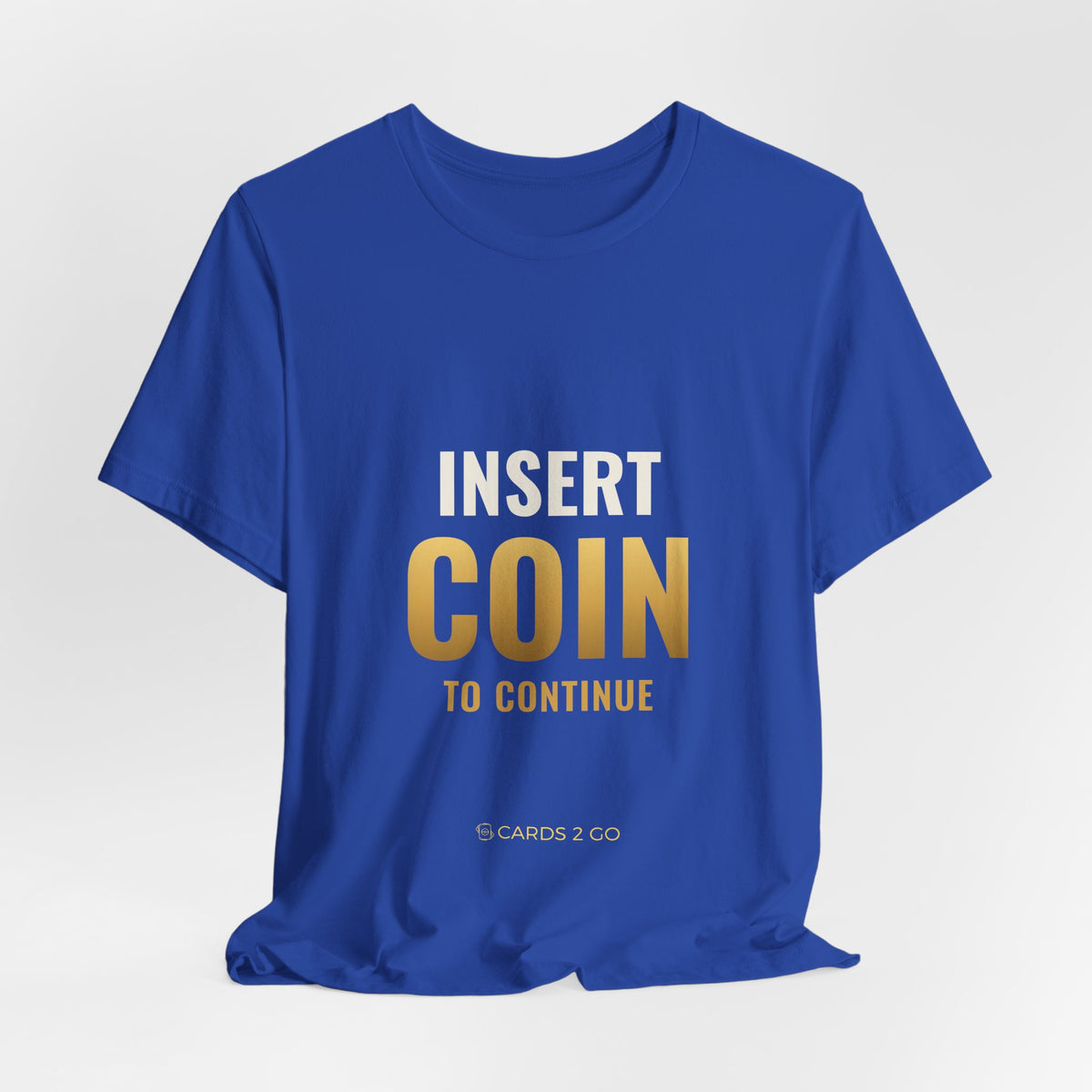 Insert Coin To Continue Tee