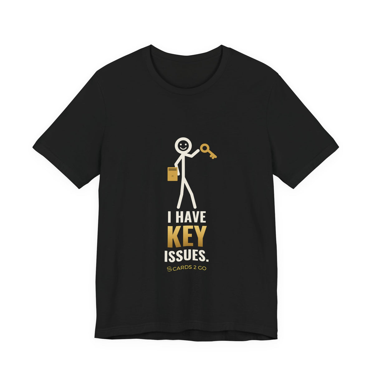 I Have Key Issues Illustrated Tee