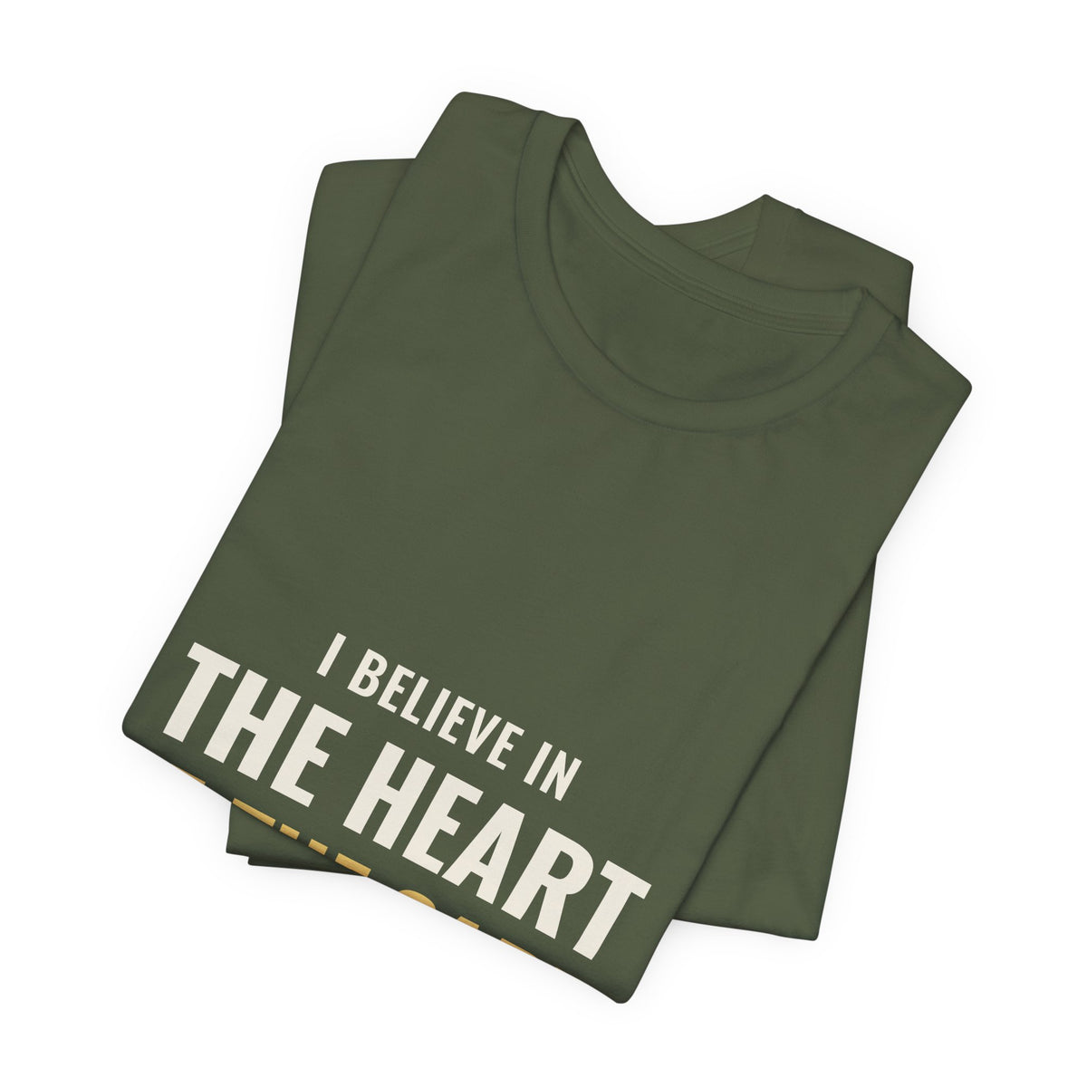 I Believe In The Heart Of The Cart Tee