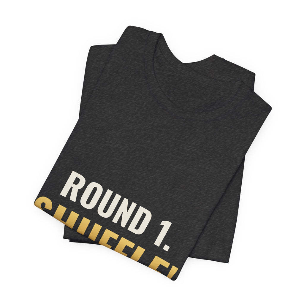 Round 1. Shuffle! Tee