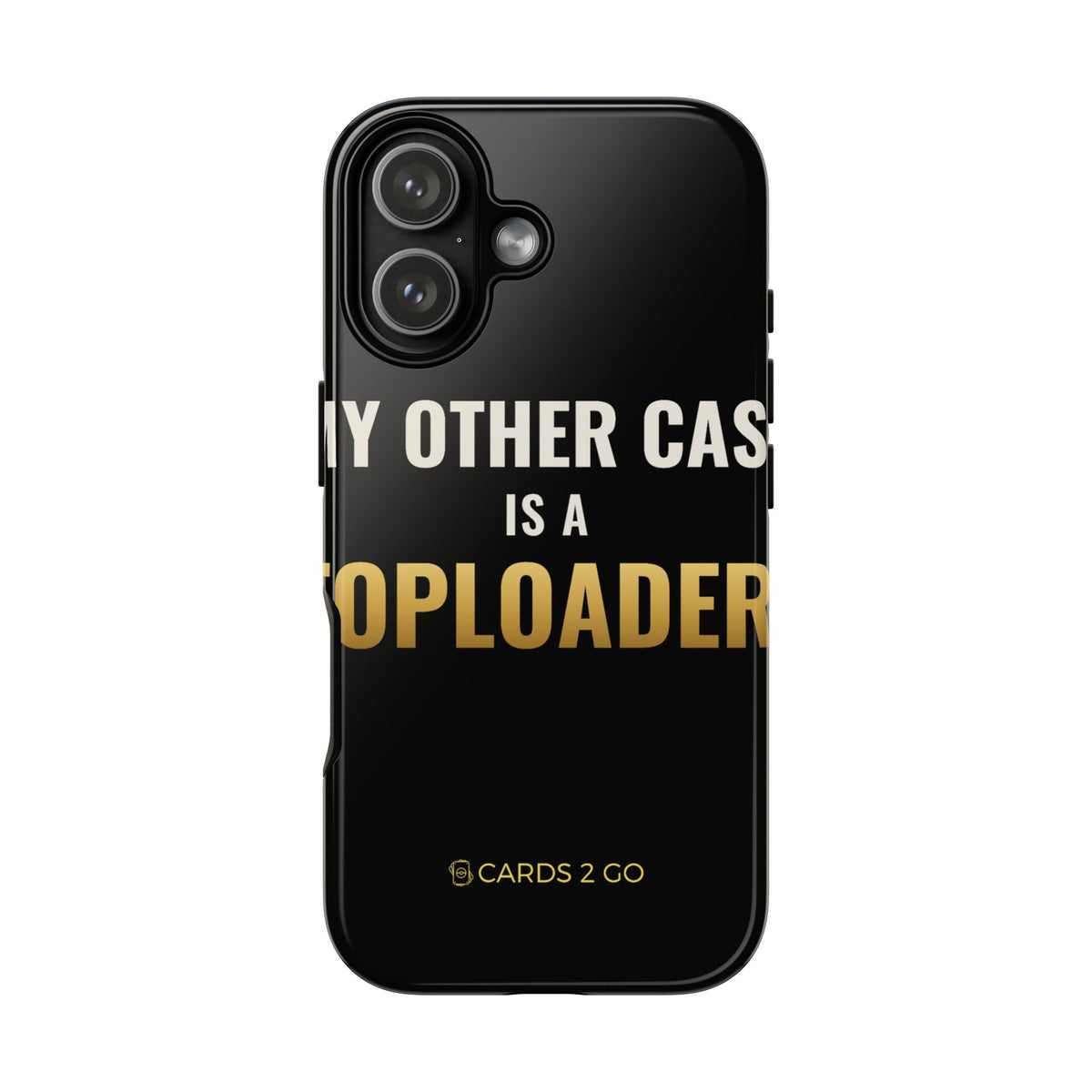 My Other Case Is A Toploader iPhone Case