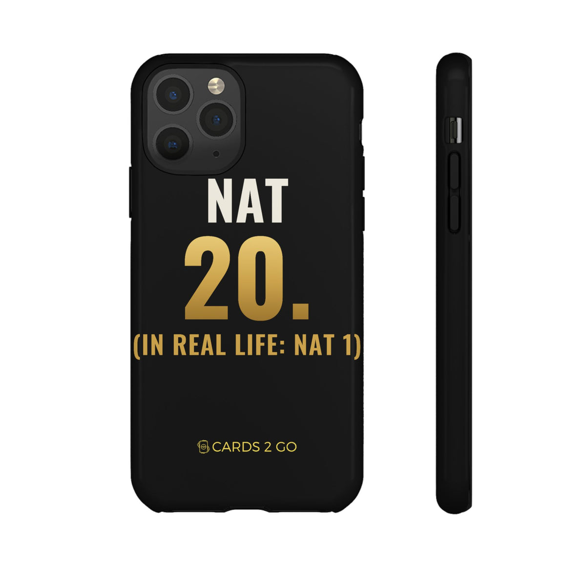 Nat 20 (In Real Life: Nat 1) iPhone Case