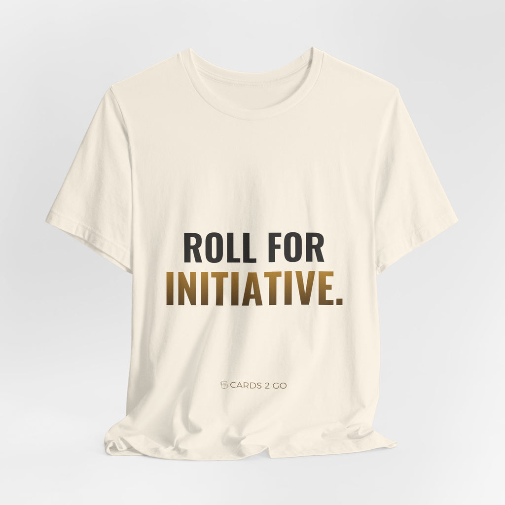Roll For Initiative Tee