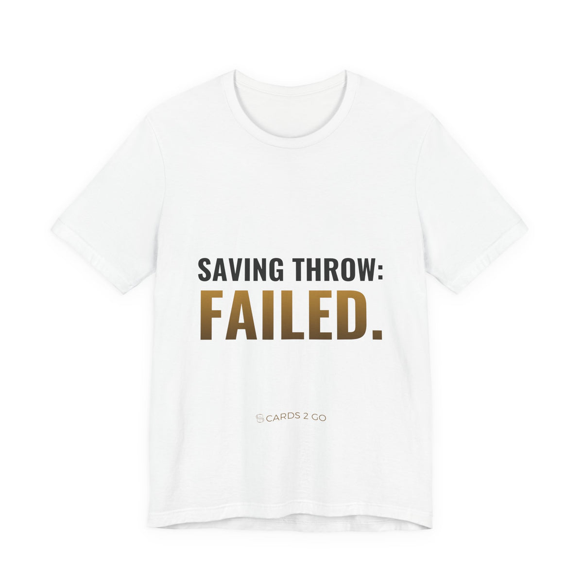 Saving Throw: Failed Tee – funny D&D t-shirt by Cards2Go