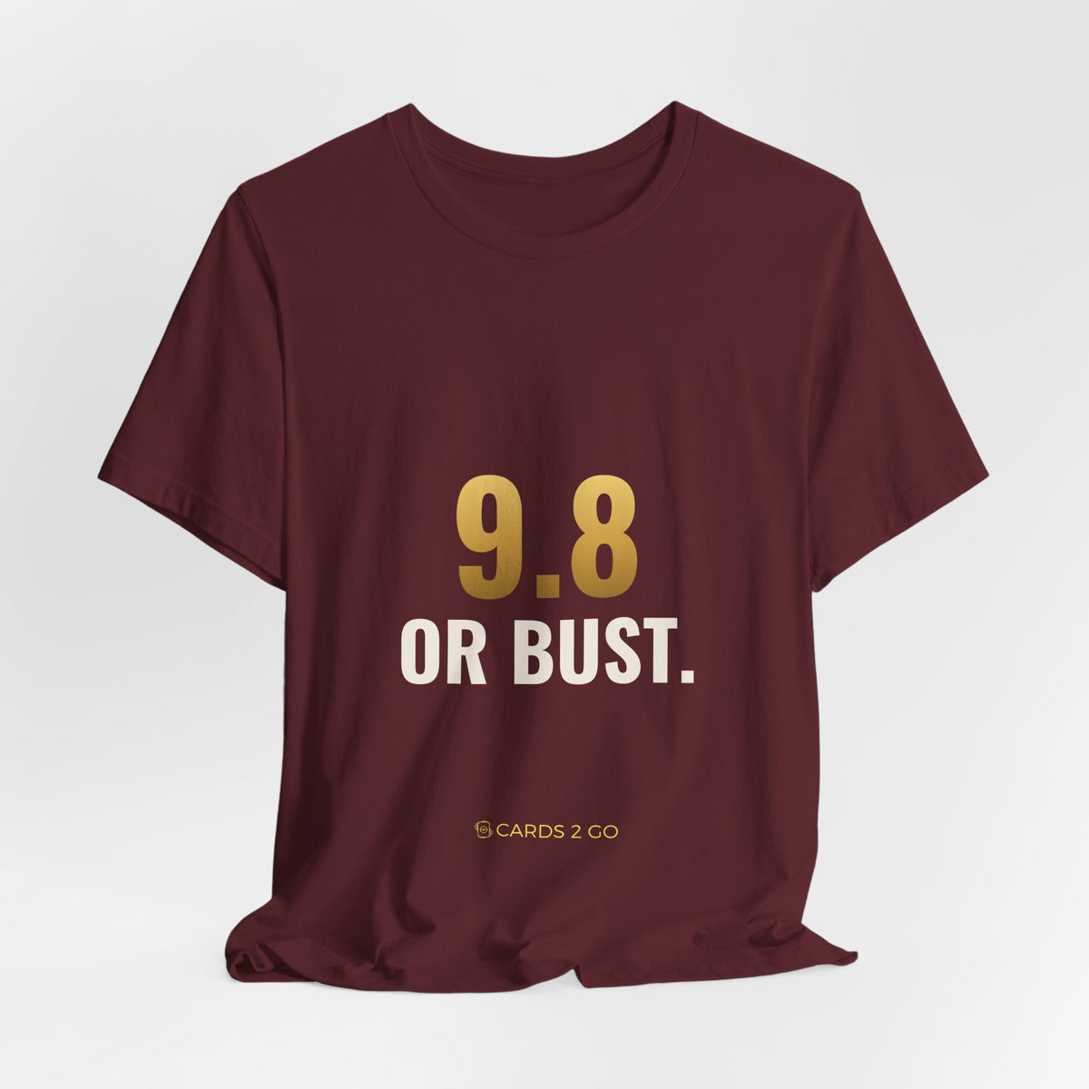 9.8 Or Bust Tee