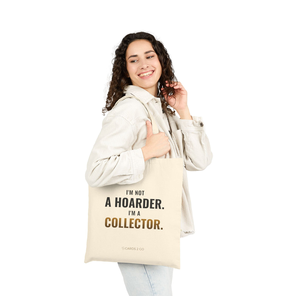 I'm Not A Hoarder, I'm A Collector Tote Bag