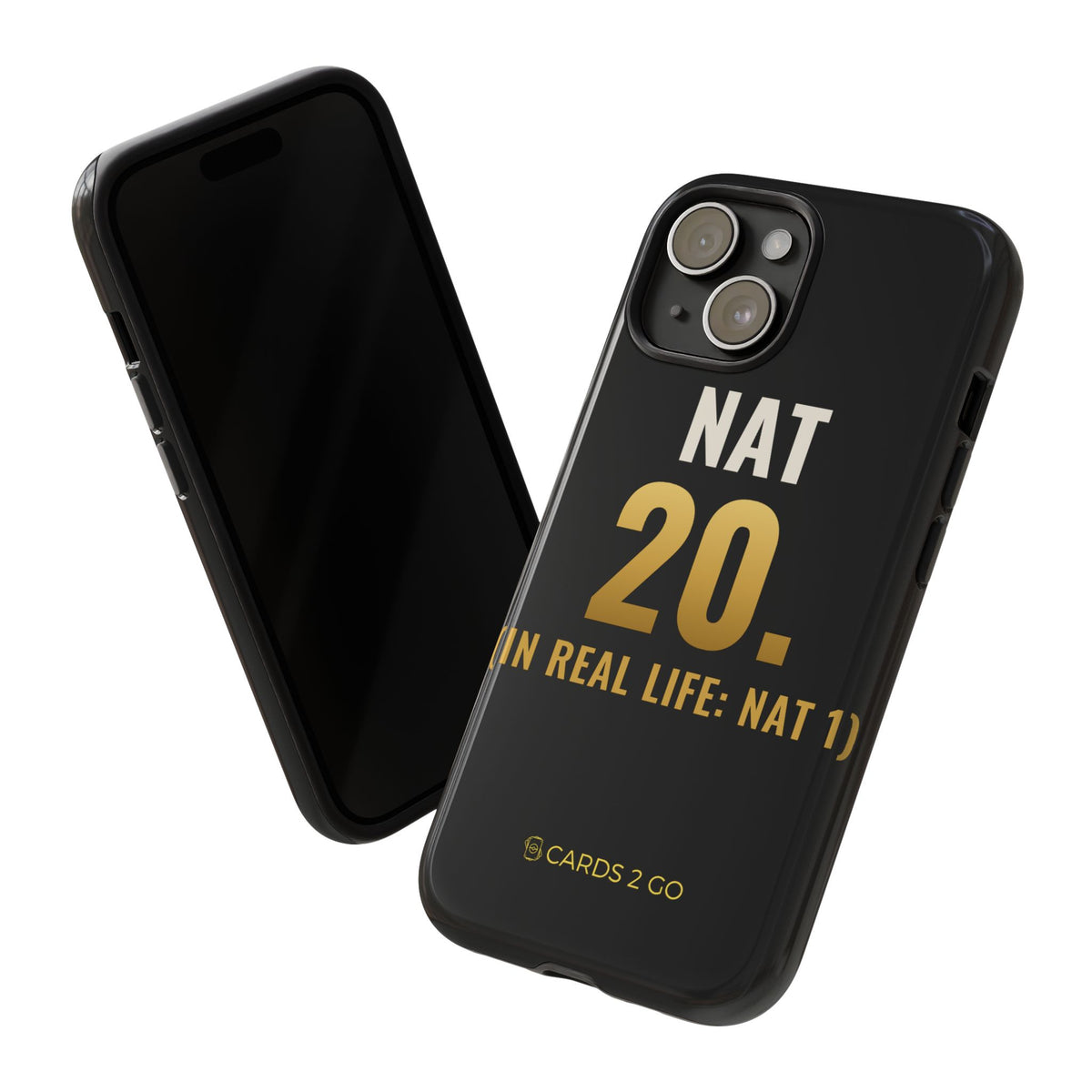 Nat 20 (In Real Life: Nat 1) iPhone Case