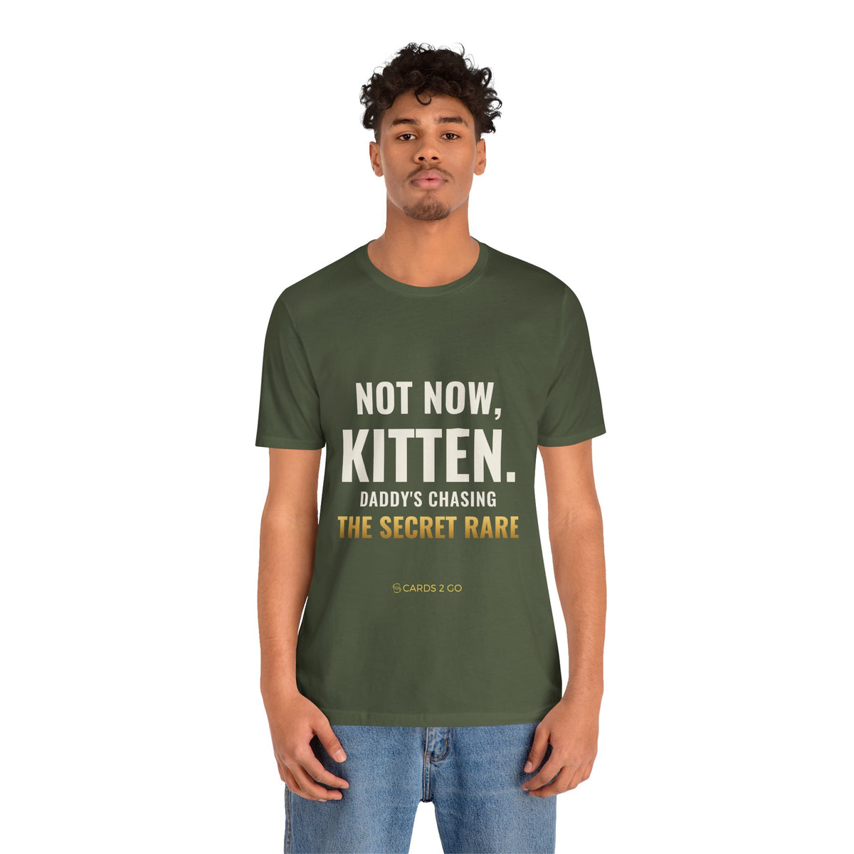 Not Now Kitten, Daddy's Chasing The Secret Rare Tee