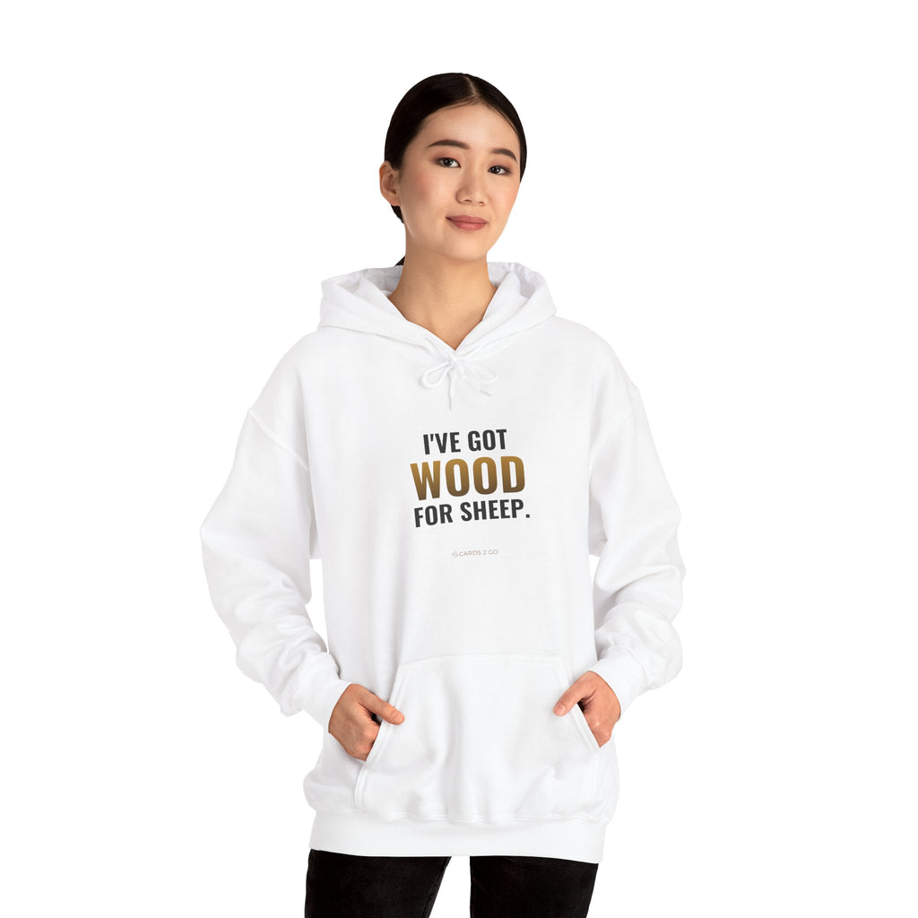 I've Got Wood For Sheep Hoodie