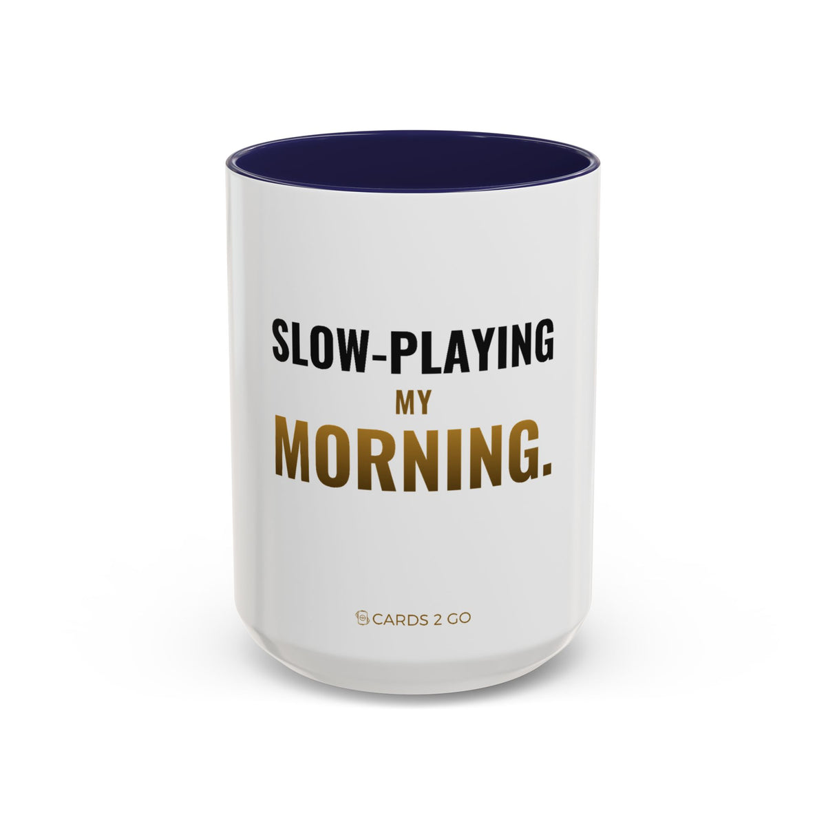 Slow-Playing My Morning Mug