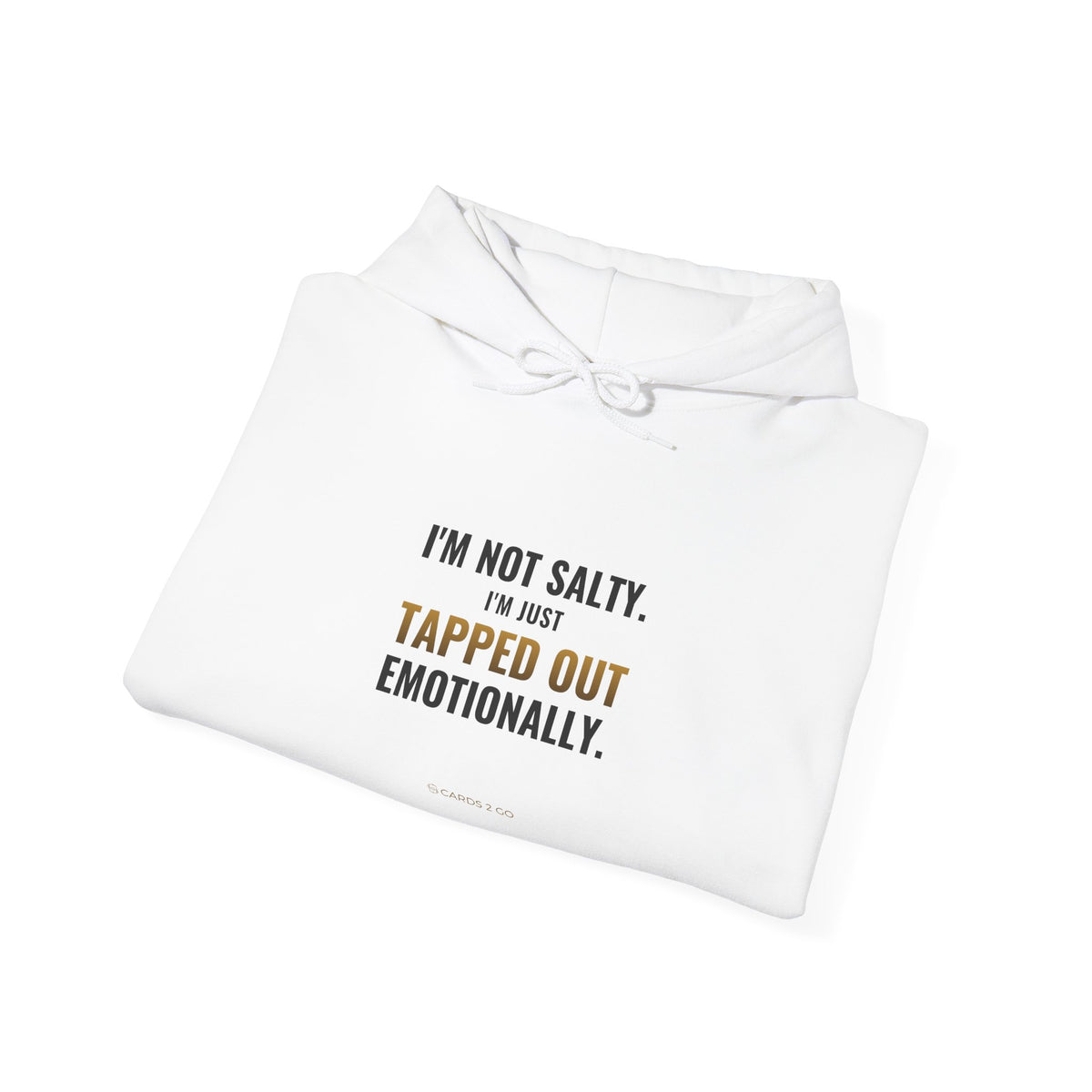 Tapped Out Emotionally Hoodie