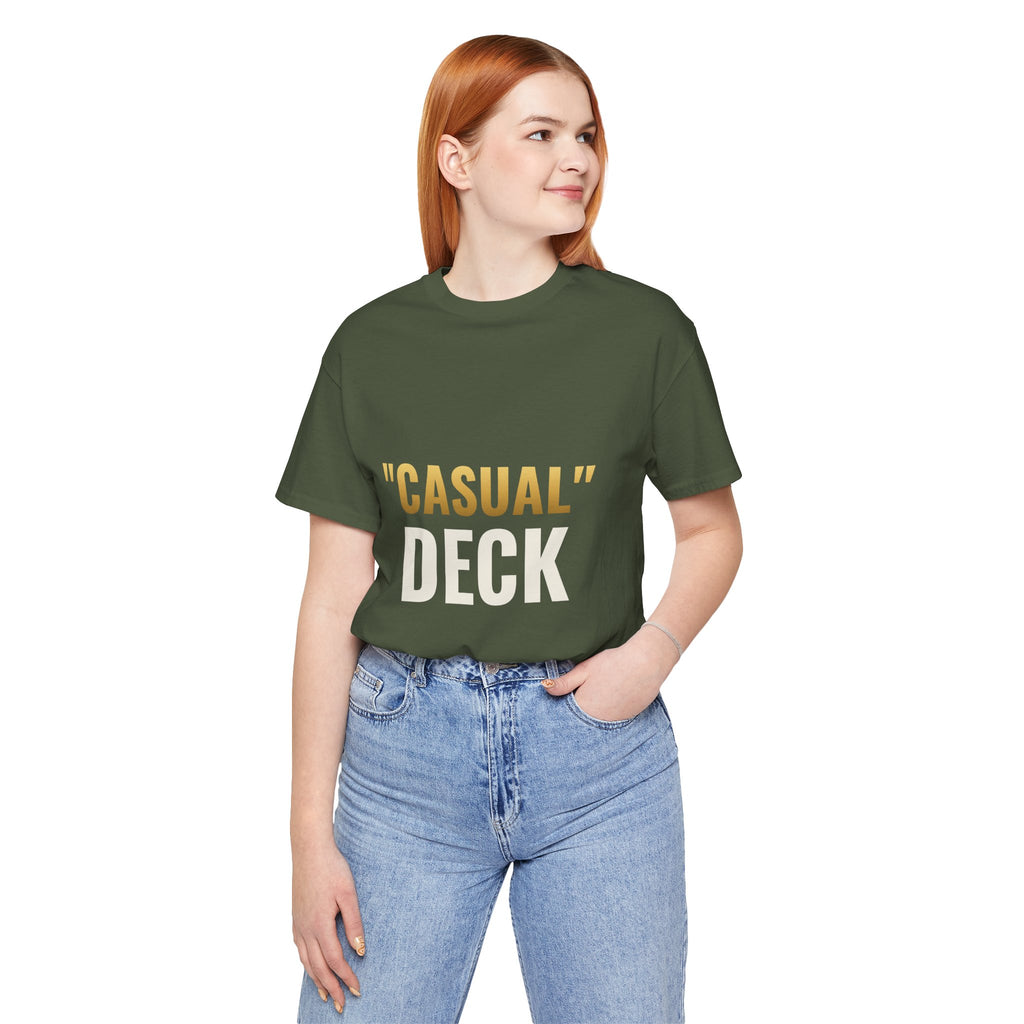 "Casual" Deck Tee