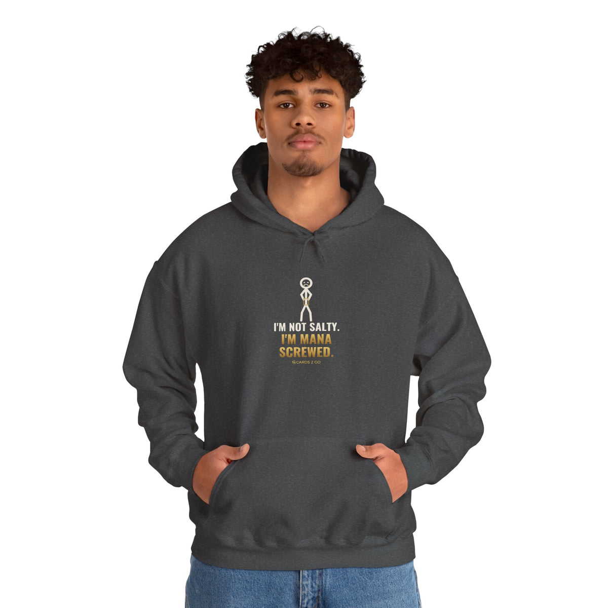 I'm Not Salty, I'm Mana Screwed Illustrated Hoodie