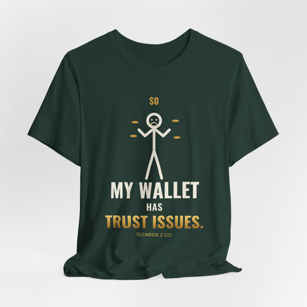 My Wallet Has Trust Issues Illustrated Tee
