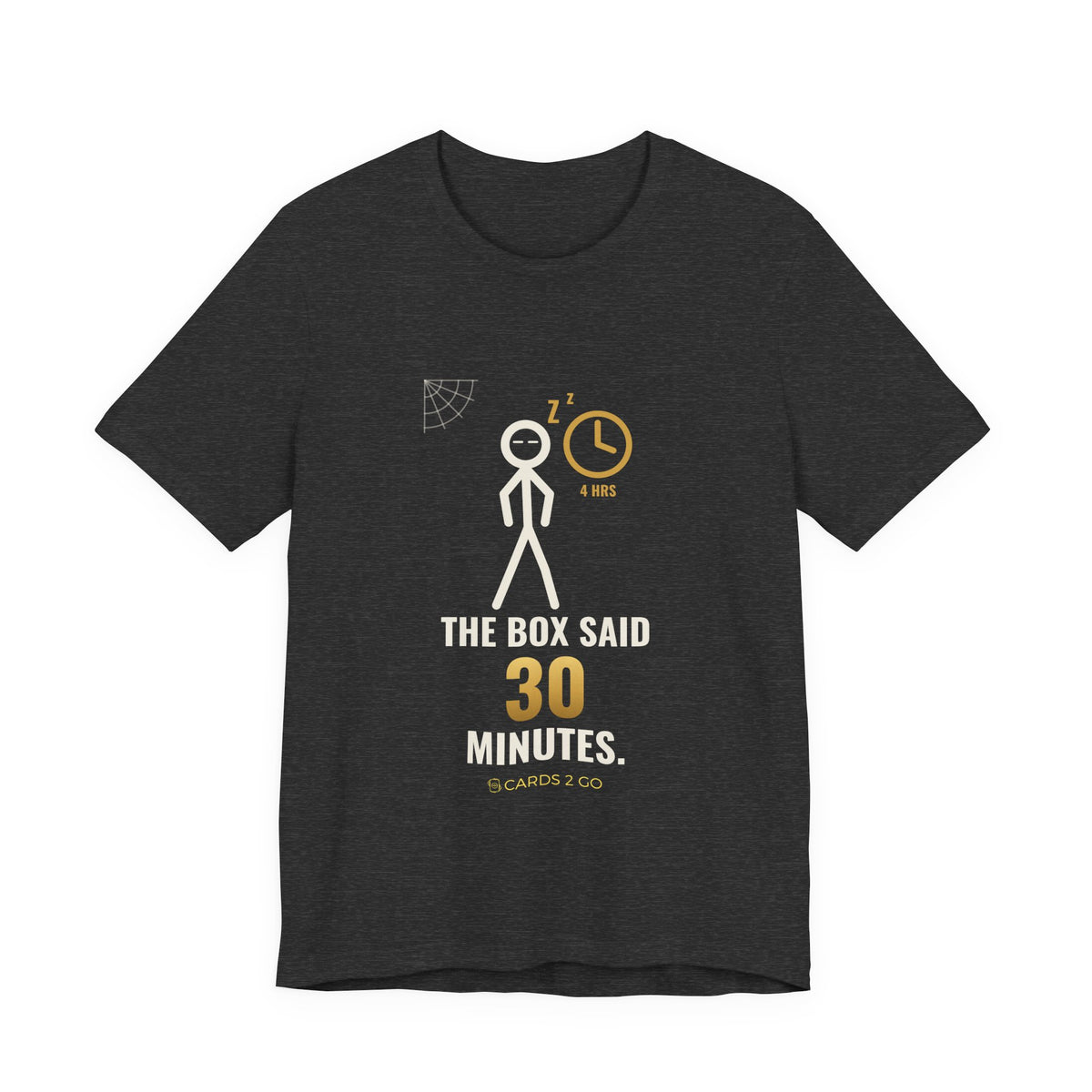 The Box Said 30 Minutes Illustrated Tee