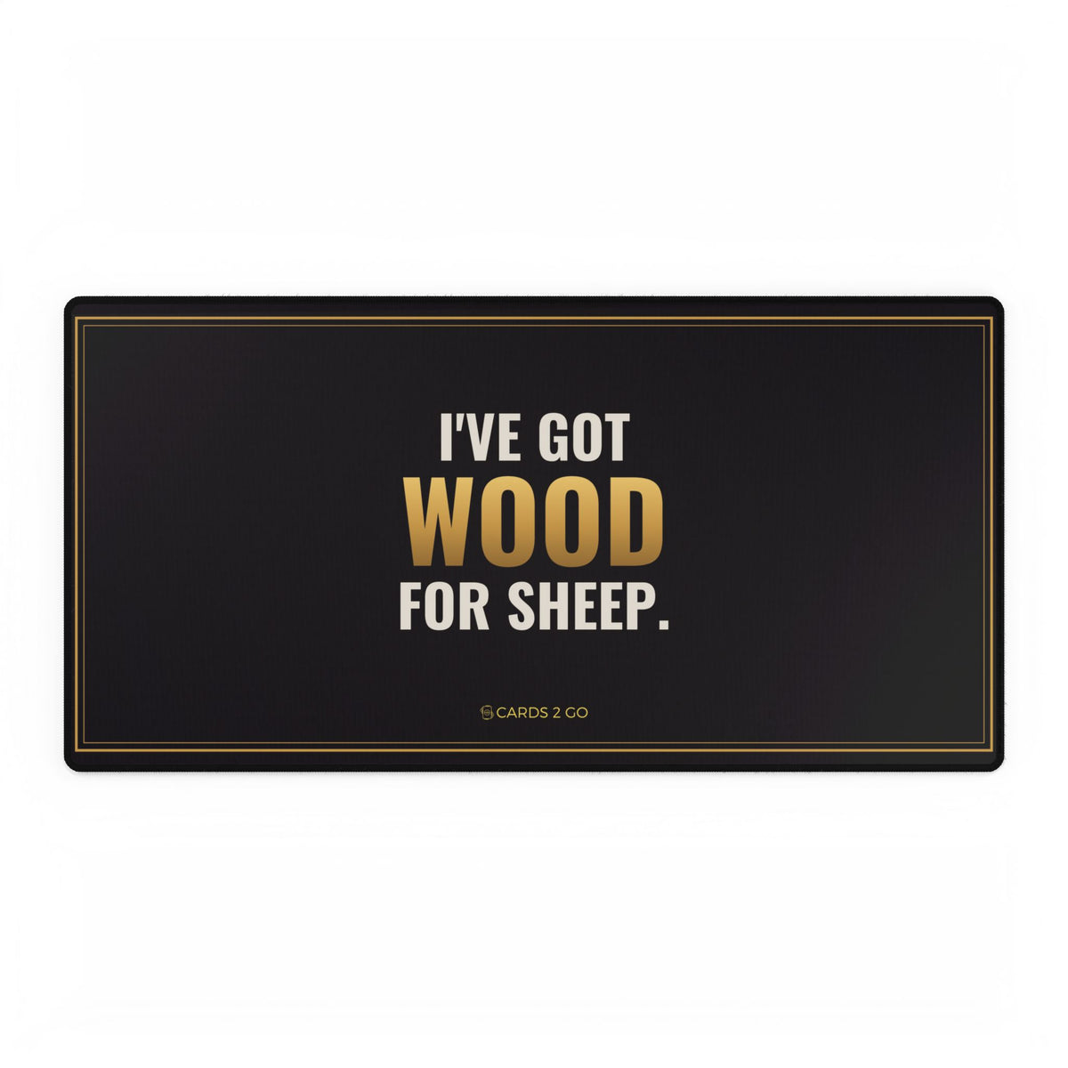 I've Got Wood For Sheep Playmat Desk Mat – funny board game playmat desk mat by Cards2Go