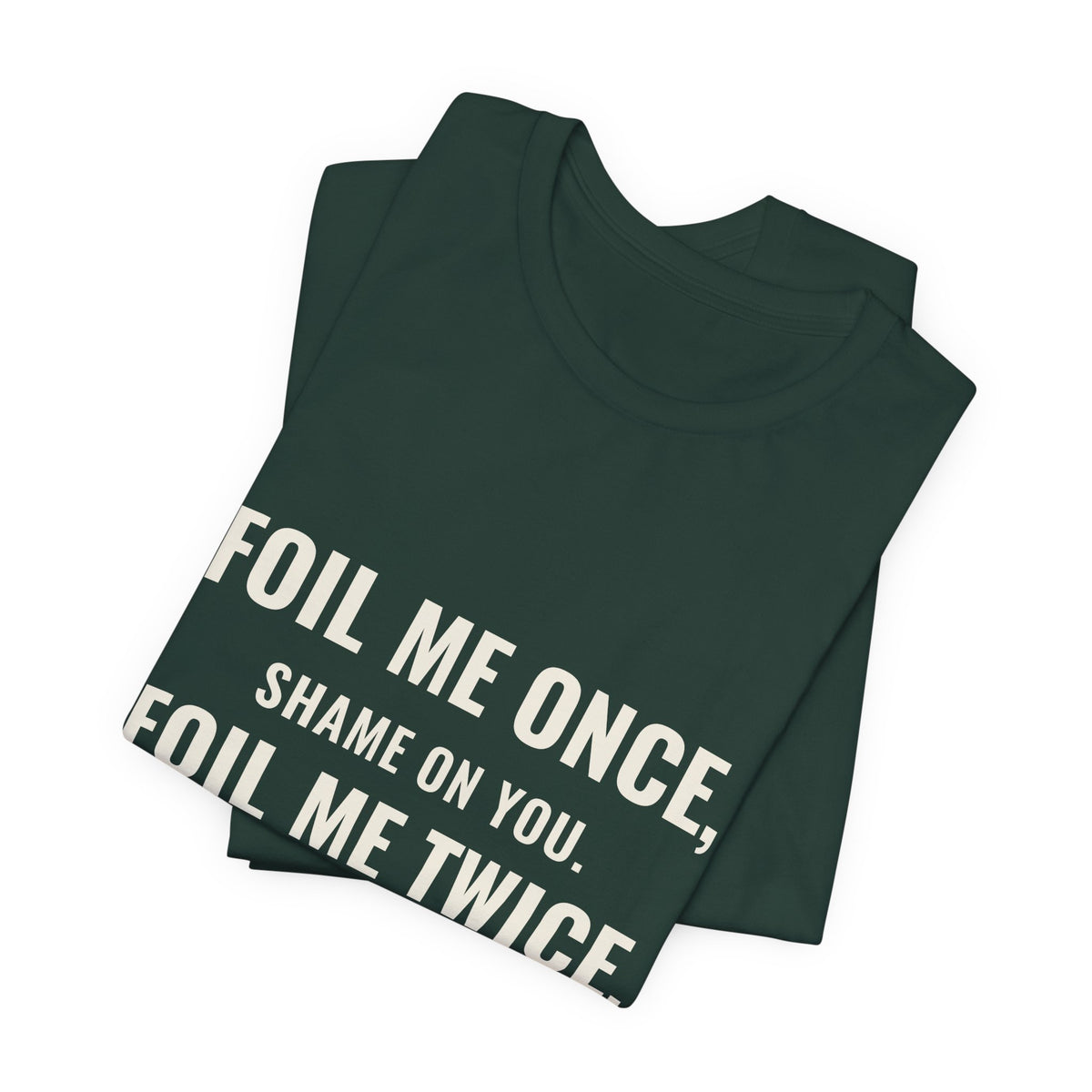 Foil Me Twice, Gem Mint Tee