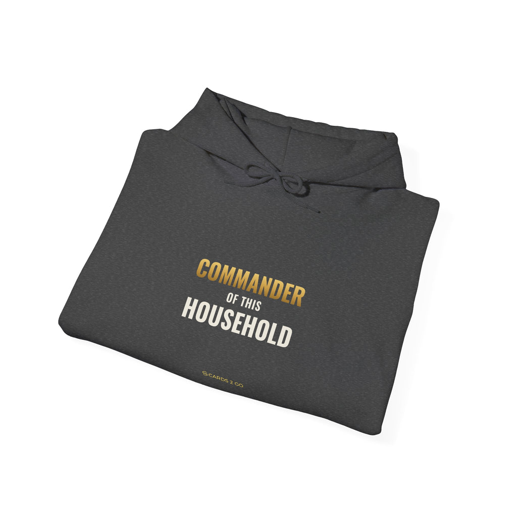 Commander Of This Household Hoodie