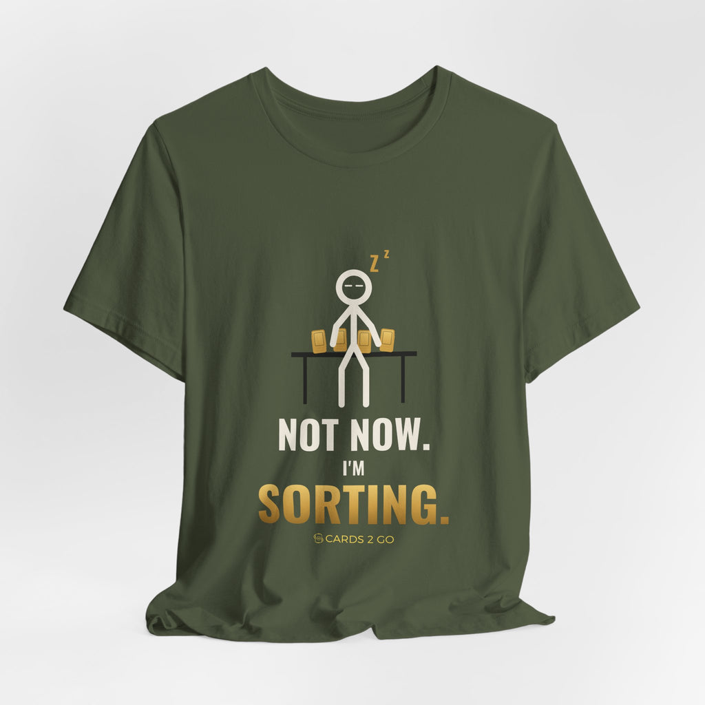 Not Now, I'm Sorting Illustrated Tee