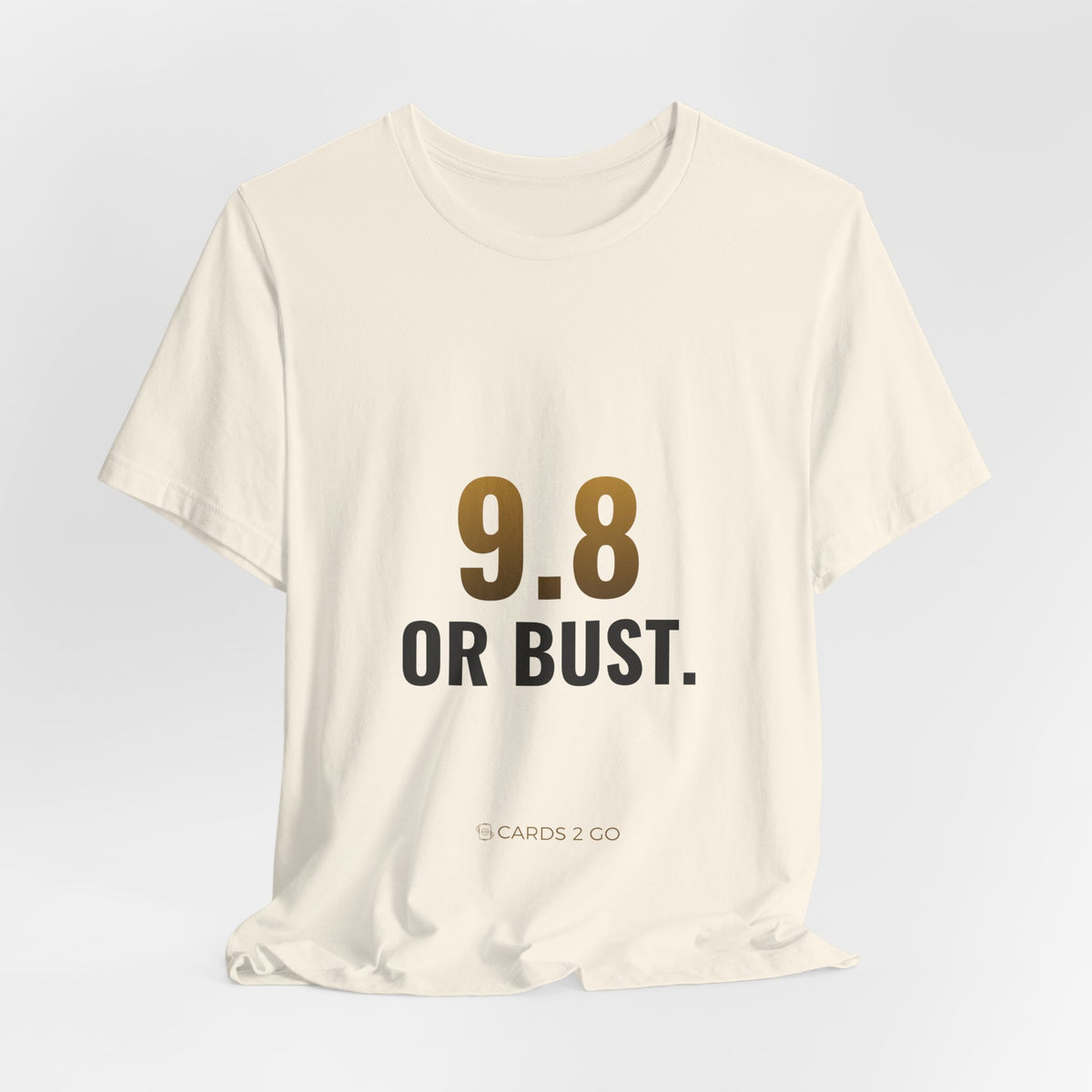 9.8 Or Bust Tee
