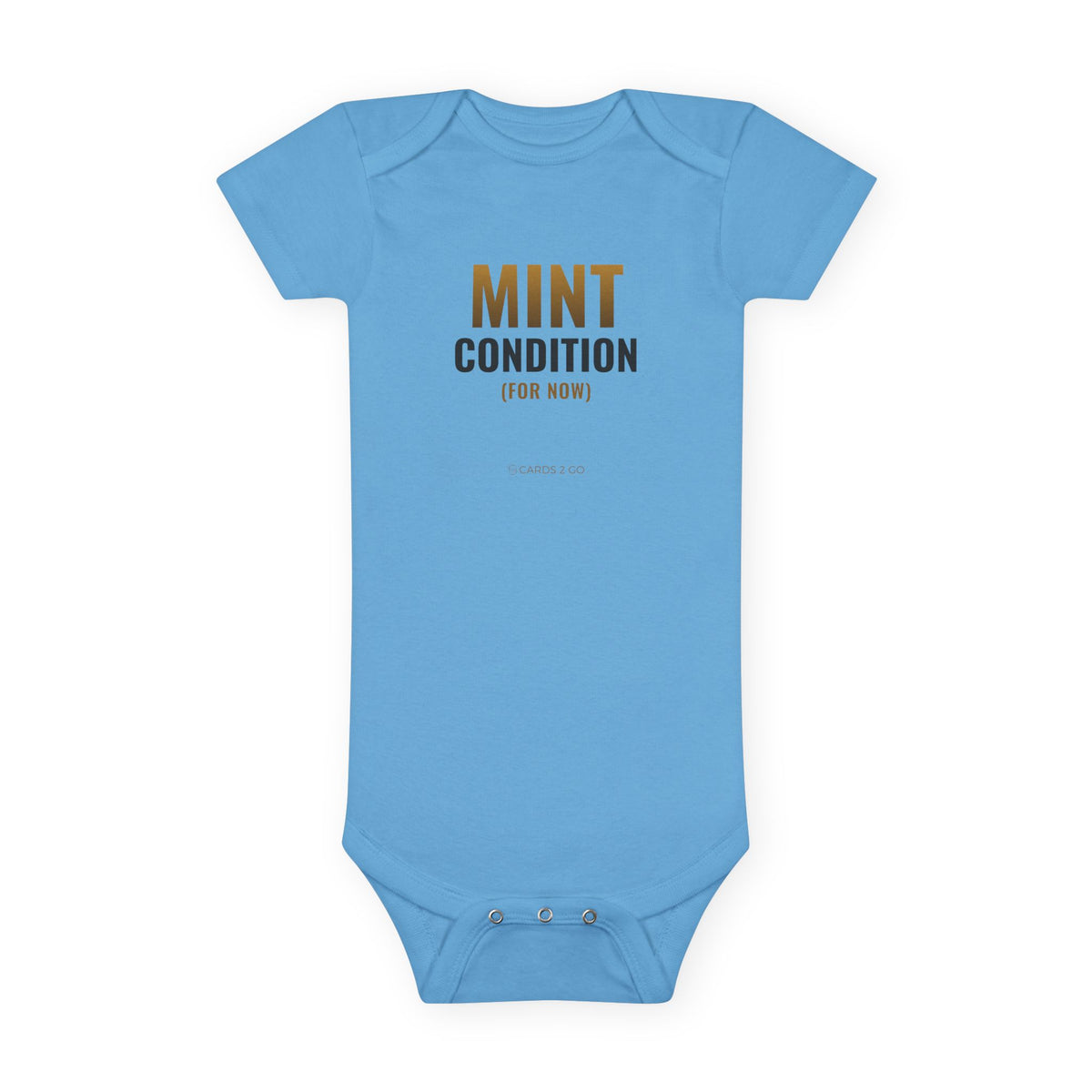 Mint Condition (For Now) Baby Onesie