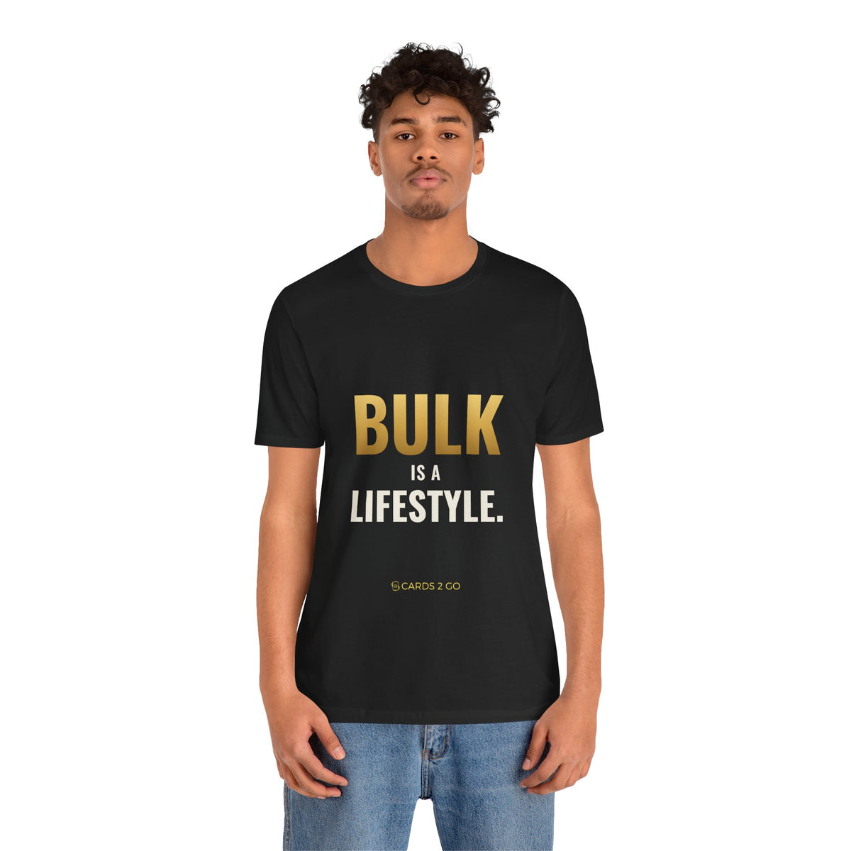 Bulk Is A Lifestyle Tee