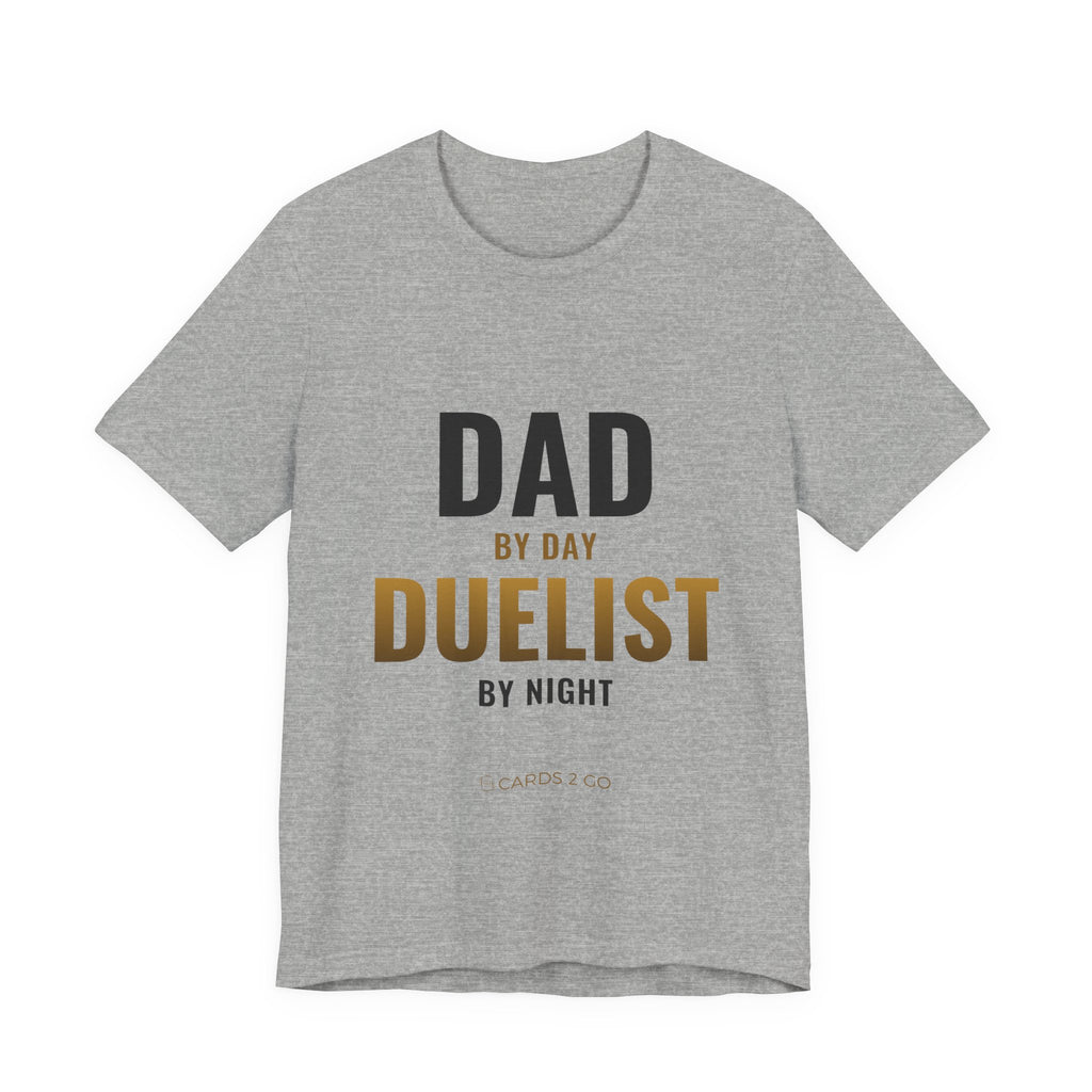 Dad By Day, Duelist By Night Tee