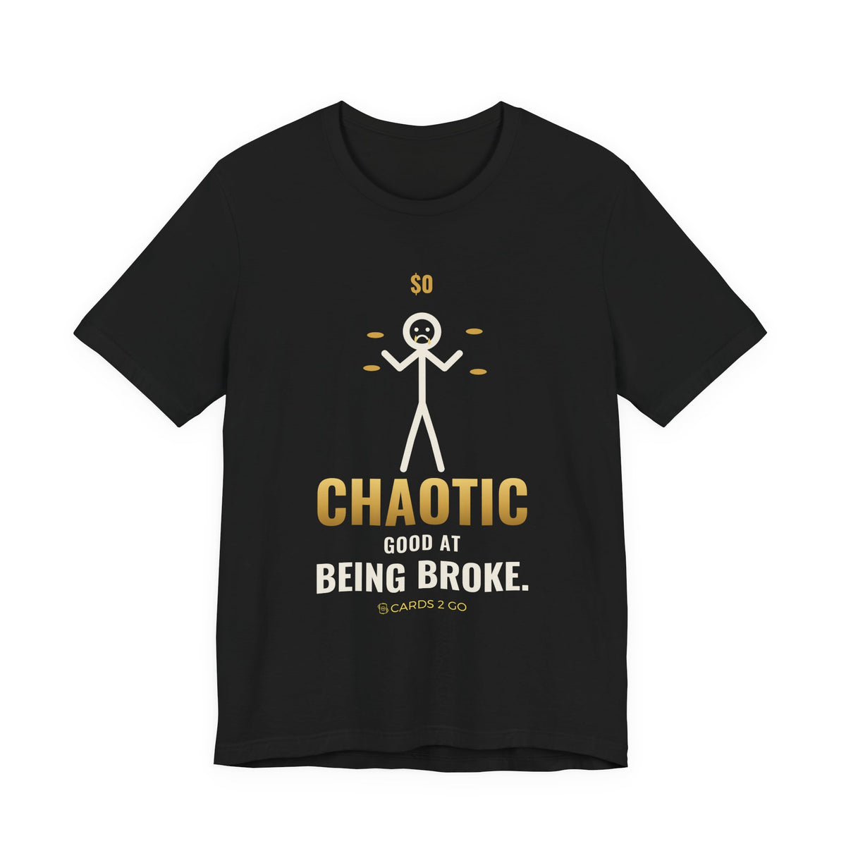 Chaotic Good At Being Broke Illustrated Tee