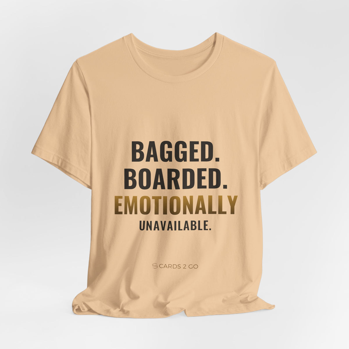 Bagged, Boarded & Emotionally Unavailable Tee