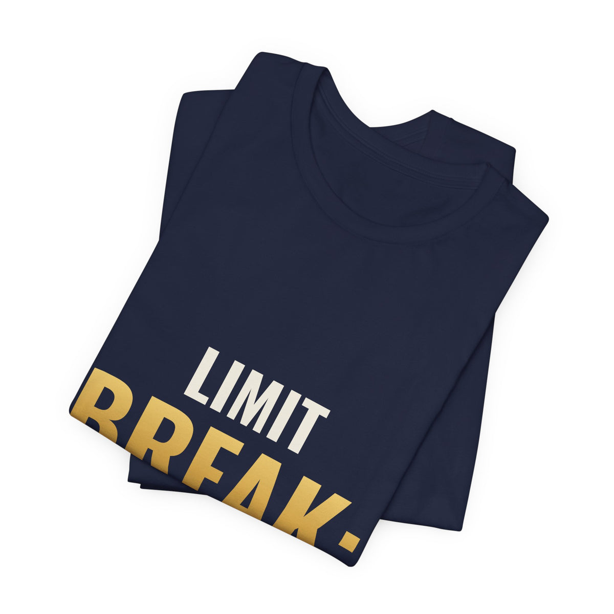 Limit Break: Bought The Whole Case Tee