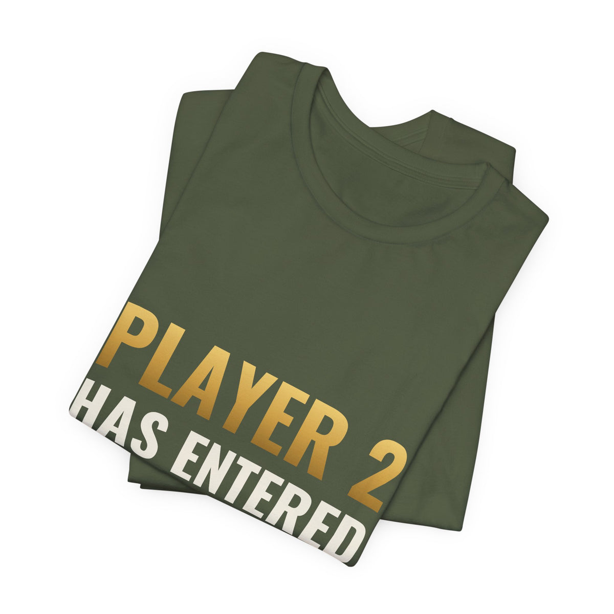 Player 2 Has Entered The Game Tee