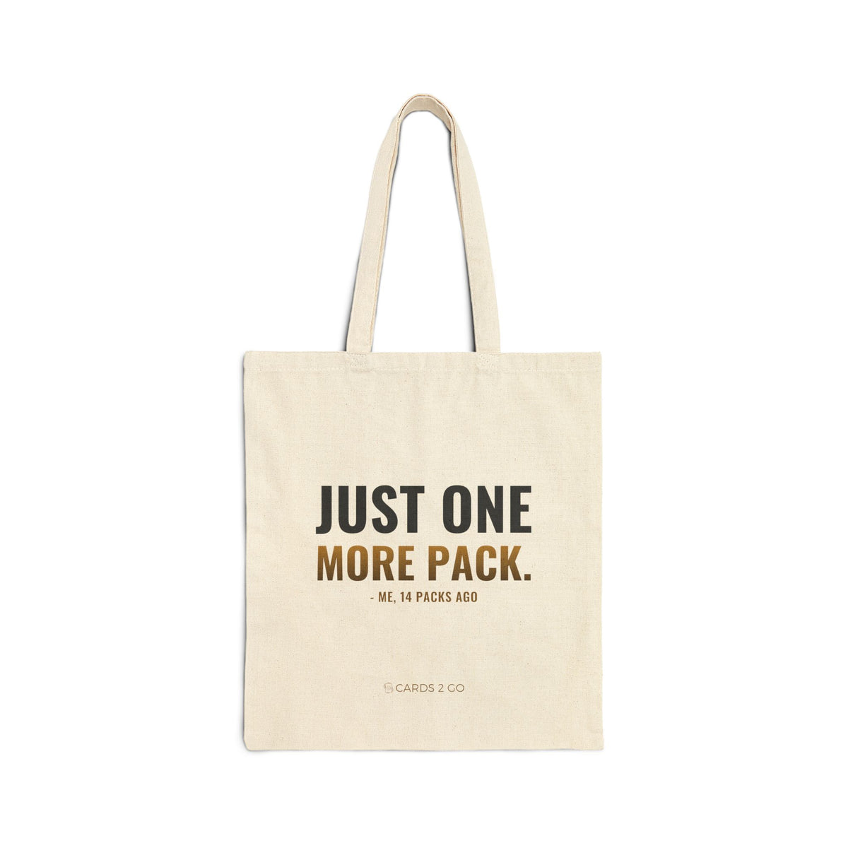 Just One More Pack Tote Bag – funny trading card tote bag by Cards2Go