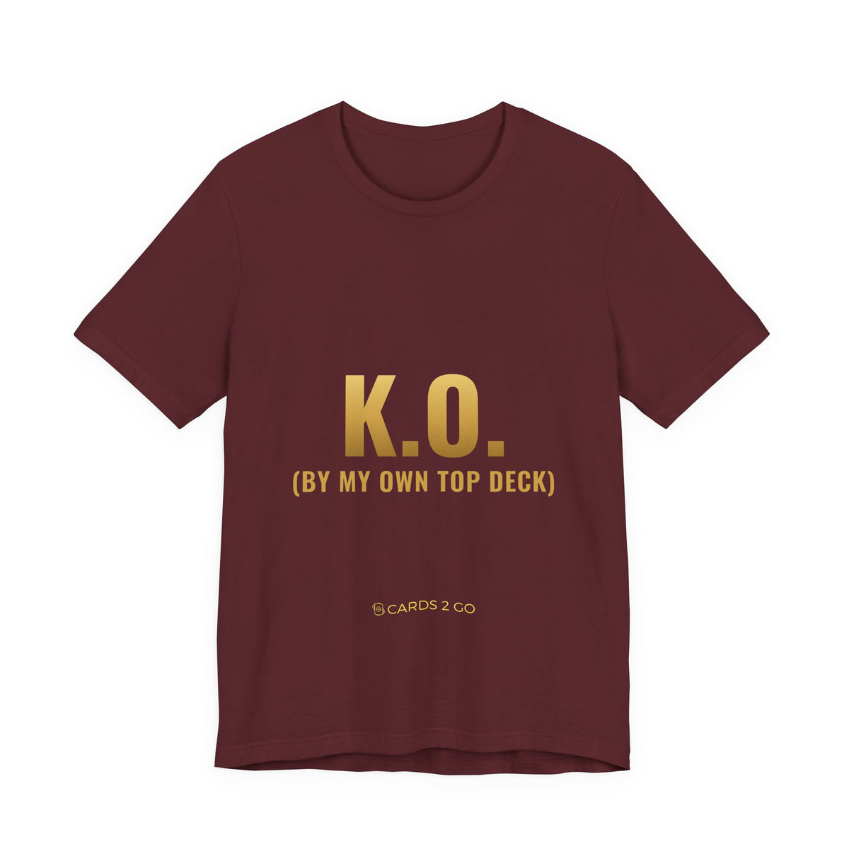 K.O. (By My Own Top Deck) Tee
